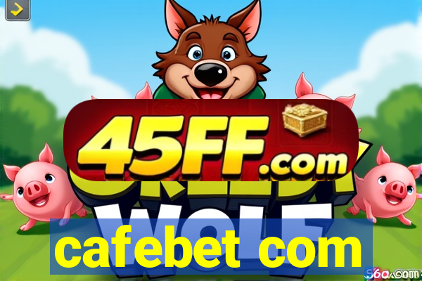 cafebet com